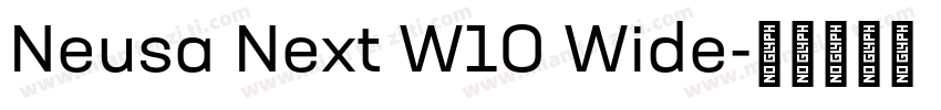 Neusa Next W10 Wide字体转换